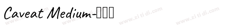 Caveat Medium字体转换